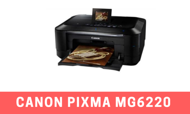 Canon pixma mg6220 user manual pdf